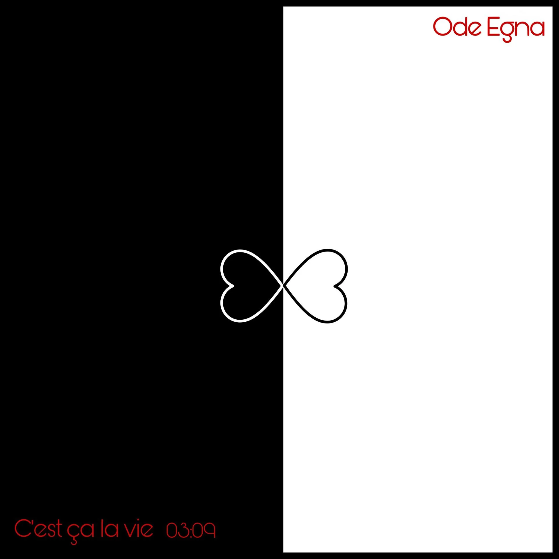 C'est ça la vie - Ode Egna